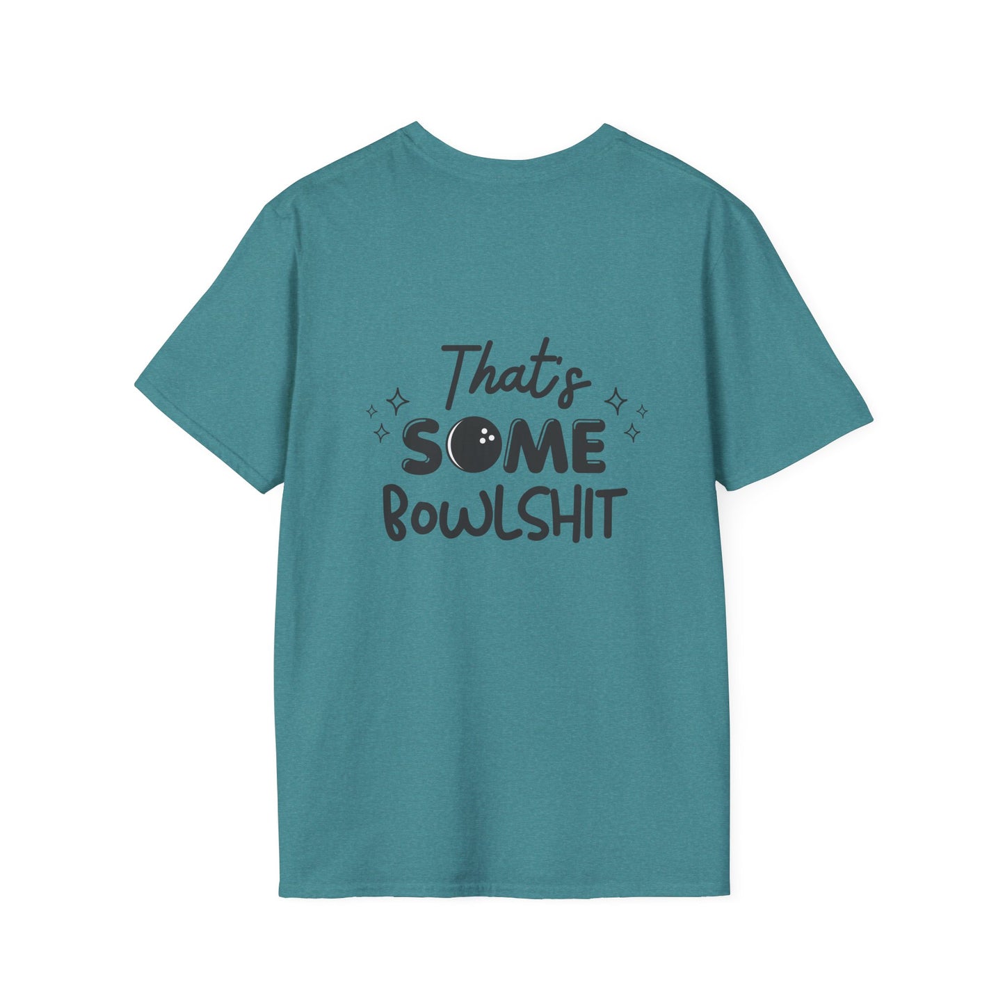 That's Some Bowlshit T-Shirt