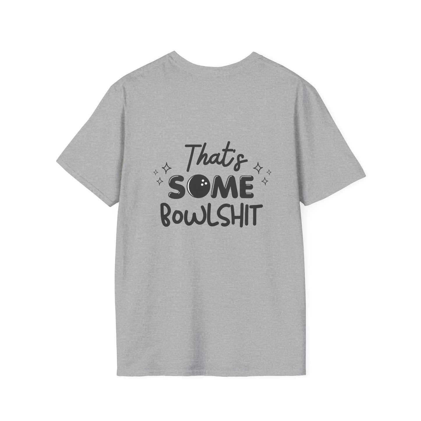 That's Some Bowlshit T-Shirt