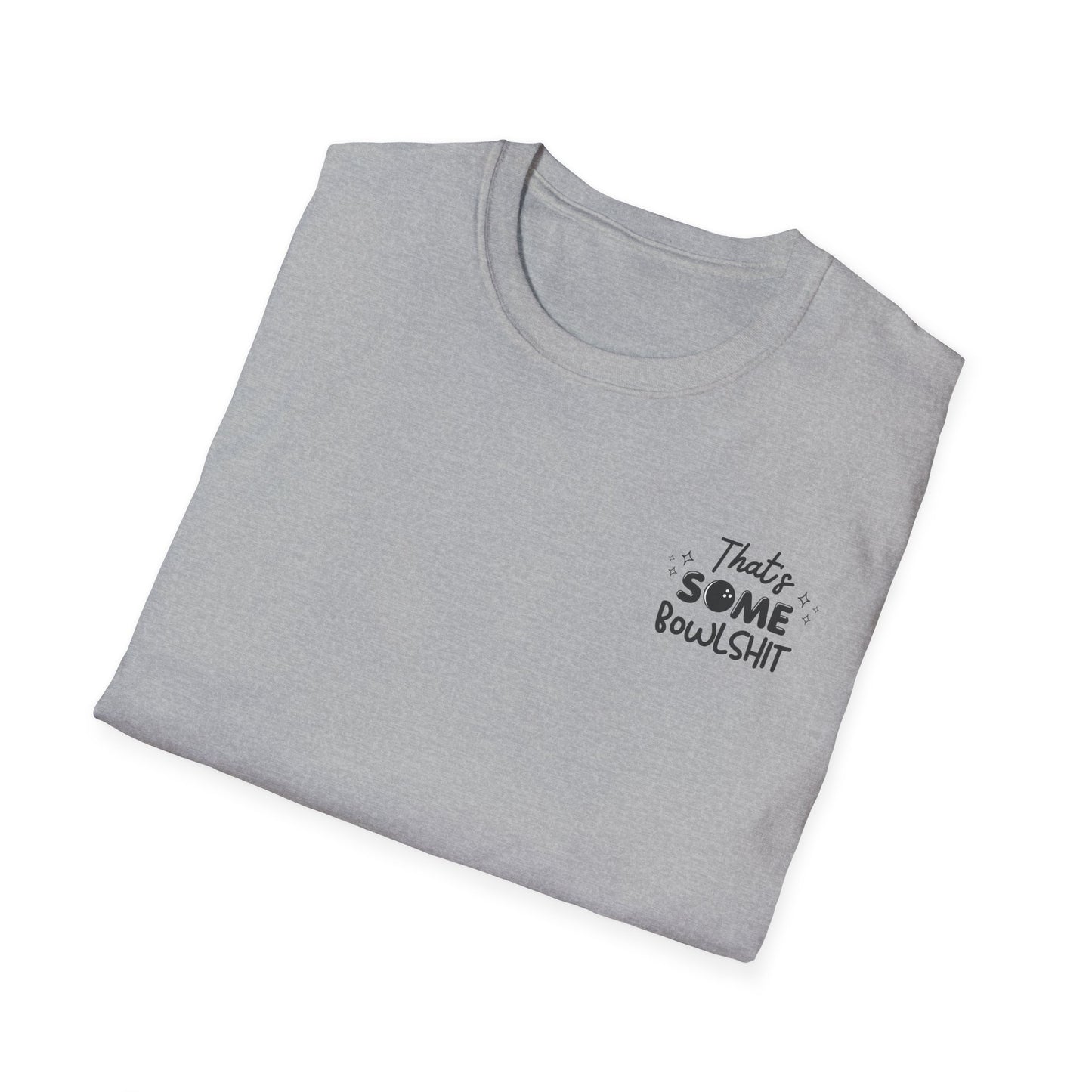 That's Some Bowlshit T-Shirt
