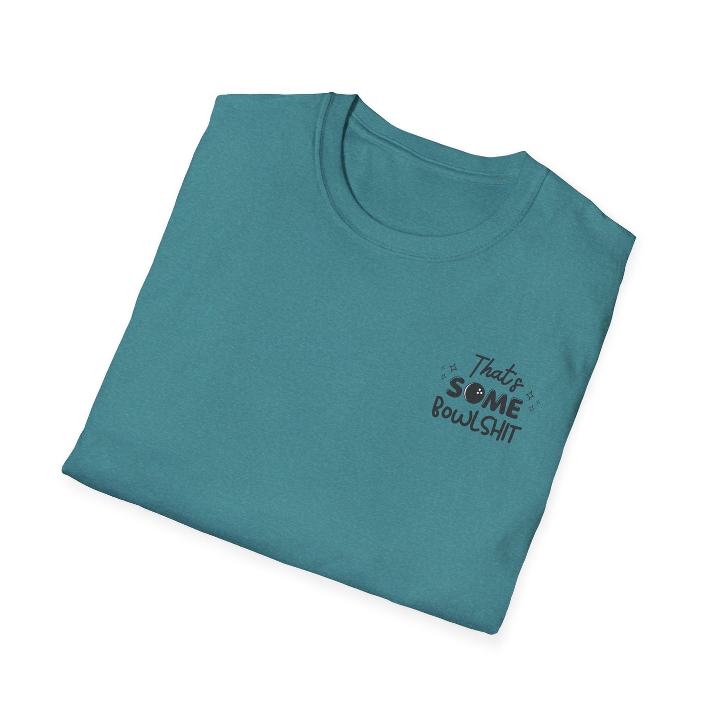 That's Some Bowlshit T-Shirt