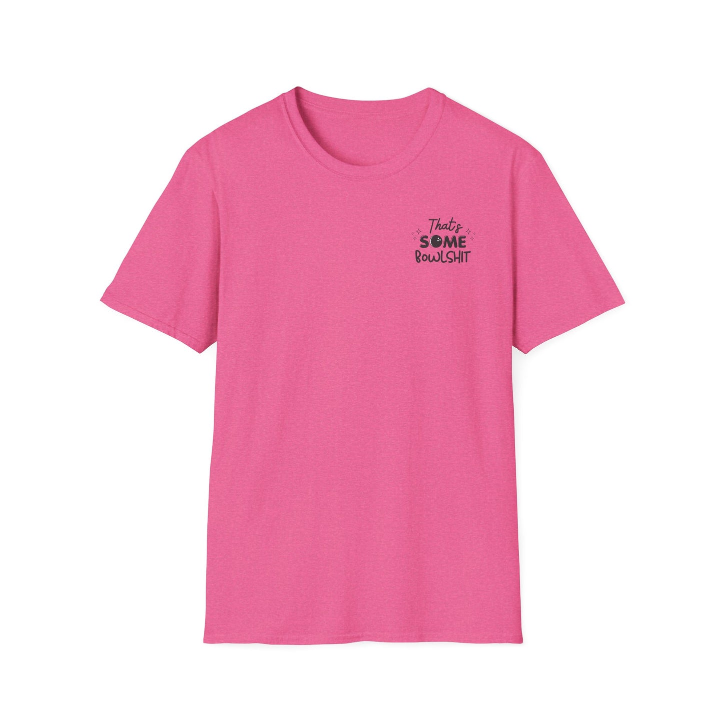 That's Some Bowlshit T-Shirt