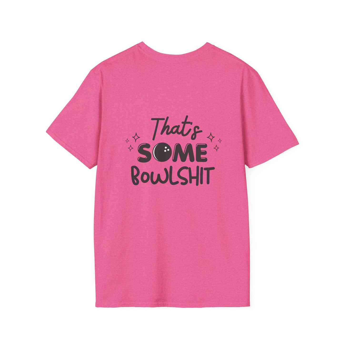 That's Some Bowlshit T-Shirt
