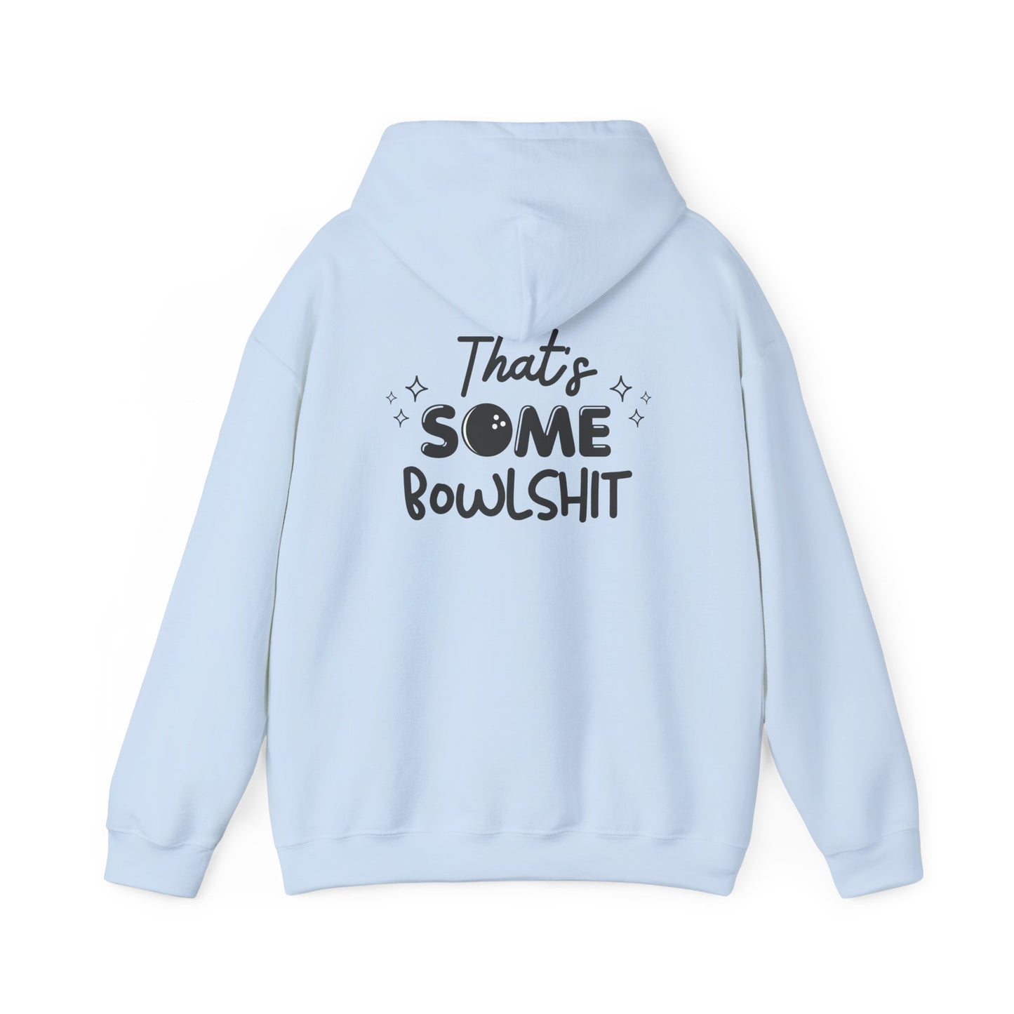 That's Some Bowlshit (Grey Design) | Unisex Hoodie