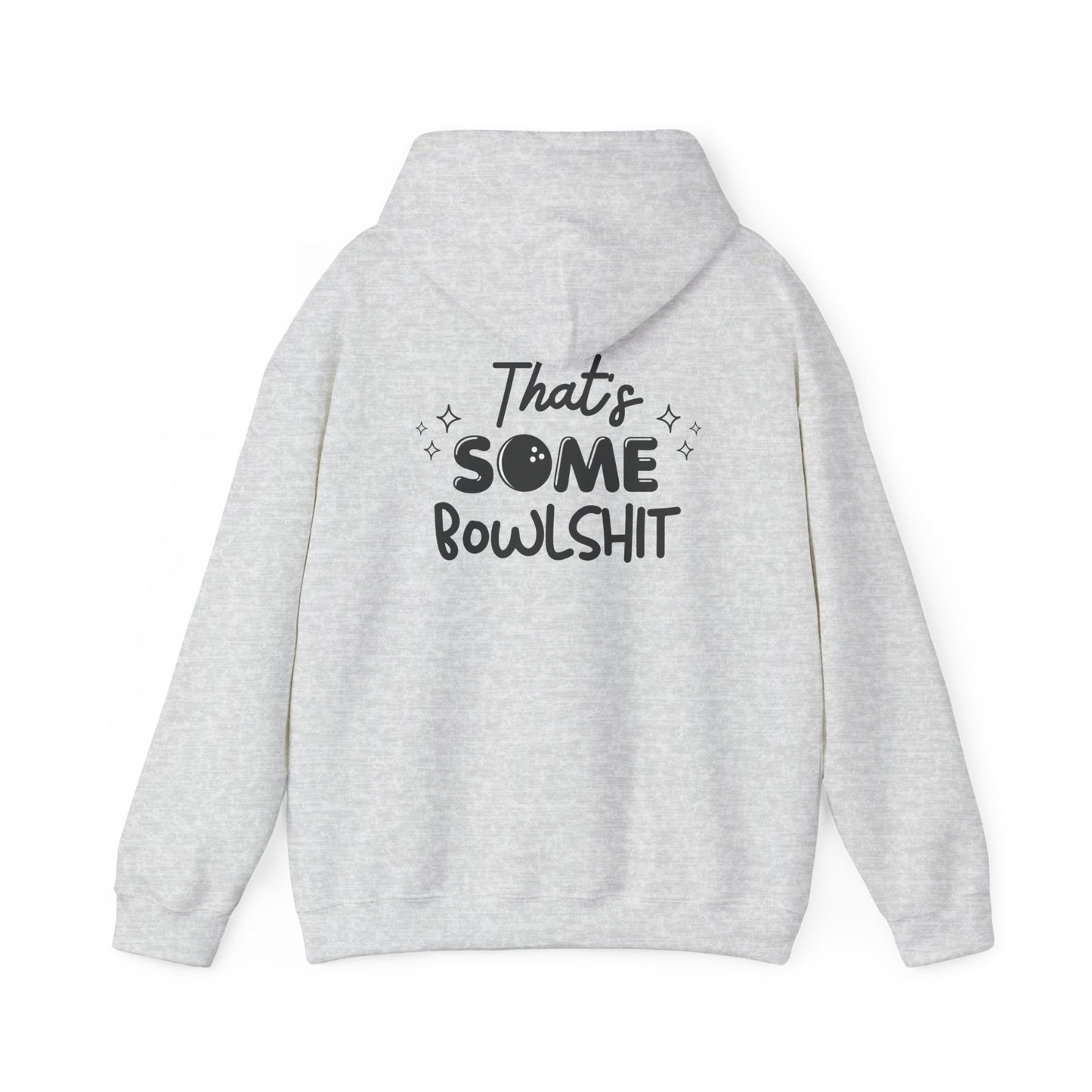 That's Some Bowlshit (Grey Design) | Unisex Hoodie