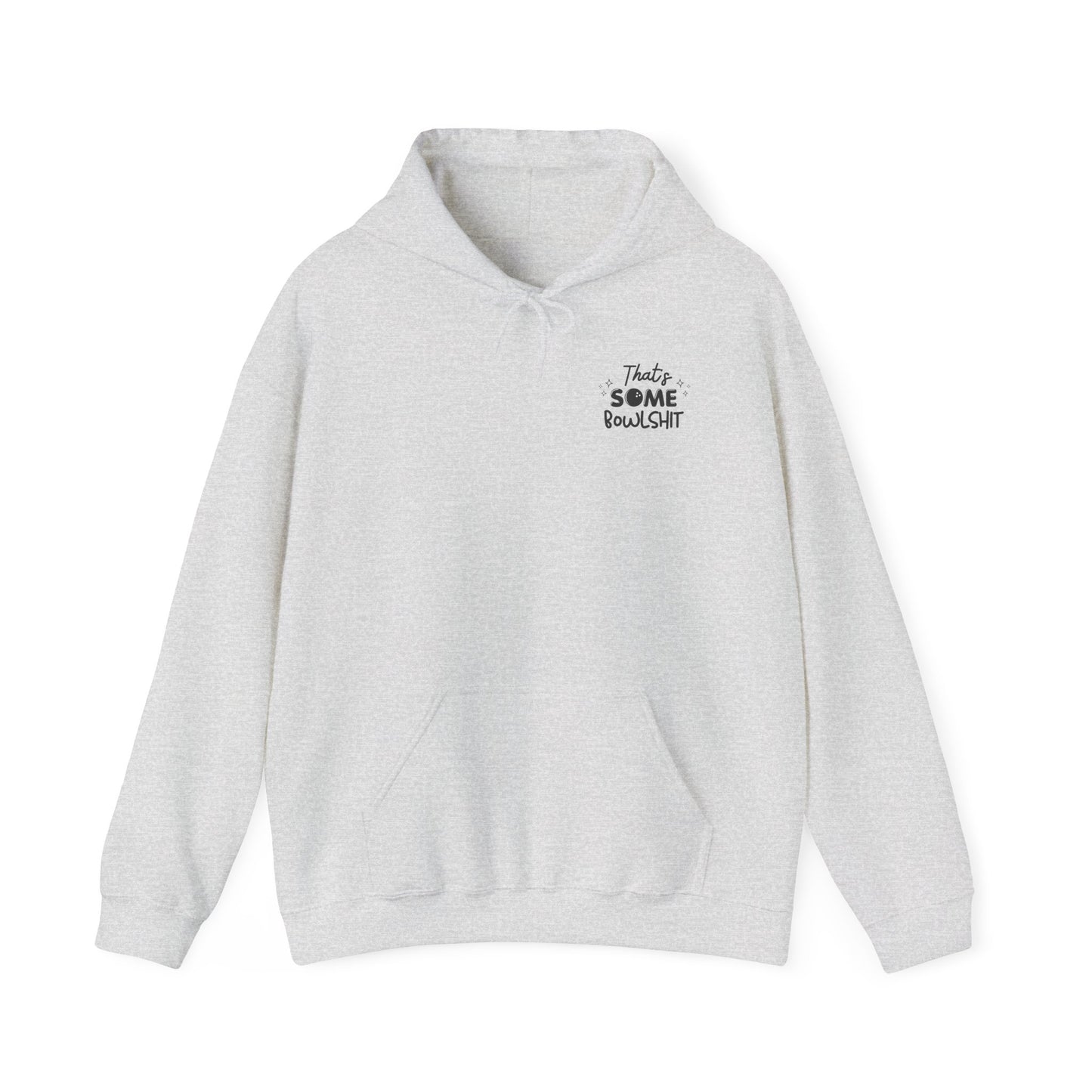 That's Some Bowlshit (Grey Design) | Unisex Hoodie