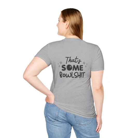 That's Some Bowlshit T-Shirt