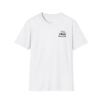 That's Some Bowlshit T-Shirt